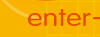 enter