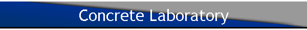 Concrete Laboratory
