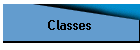 Classes