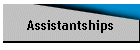 Assistantships