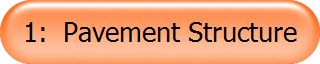 1:  Pavement Structure